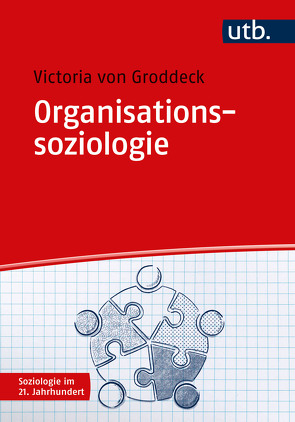 Organisationssoziologie von von Groddeck,  Victoria