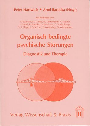 Organisch bedingte psychische Störungen. von Barocka,  Arnd, Hartwich,  Peter