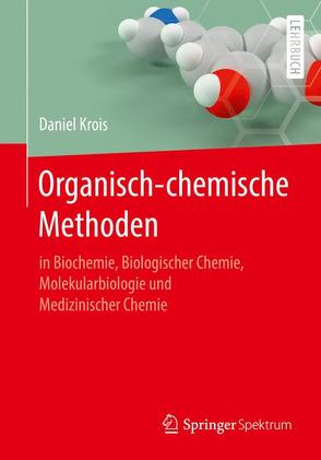 Organisch-chemische Methoden von Krois,  Daniel