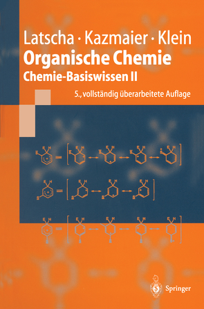 Organische Chemie von Kazmaier,  Uli, Klein,  Helmut Alfons, Latscha,  Hans Peter