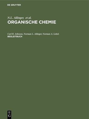 Organische Chemie / Begleitbuch von Johnson,  C. R.