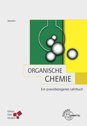 Organische Chemie (Jeromin) von Jeromin,  Günter E.