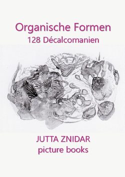 Organische Formen von Znidar,  Jutta