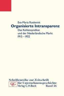 Organisierte Intransparenz von Roelevink,  Eva-Maria