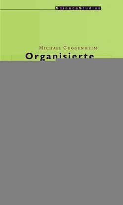 Organisierte Umwelt von Guggenheim,  Michael