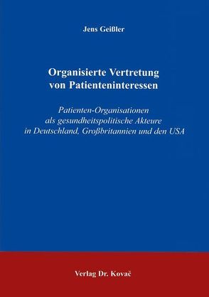 Organisierte Vertretung von Patienteninteressen von Geissler,  Jens