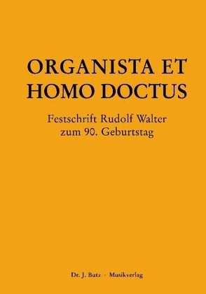Organista et Homo Doctus von Reichling,  Alfred