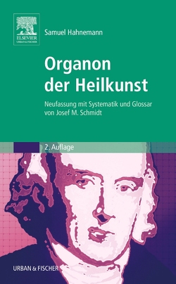 Organon der Heilkunst Sonderausgabe von Herweg,  Frank, Schmidt,  Josef M.