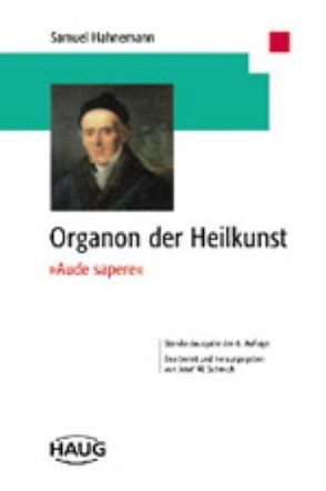 Organon der Heilkunst – Standardausgabe der 6. Auflage 3776017597 von Schmidt,  Josef M.