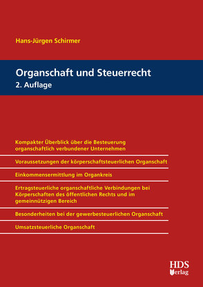 Organschaft und Steuerrecht von Schirmer,  Hans-Jürgen