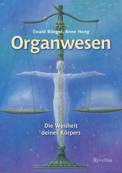 Organwesen von Heng,  Anne, Kliegel,  Ewald