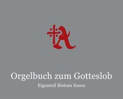 Orgelbuch zum Gotteslob – Eigenteil Bistum Essen
