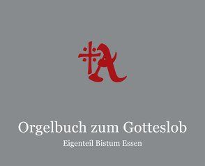 Orgelbuch zum Gotteslob – Eigenteil Bistum Essen