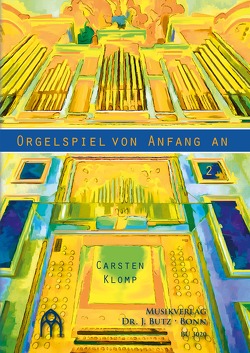 Orgelspiel von Anfang an – Band 2 von Klomp,  Carsten