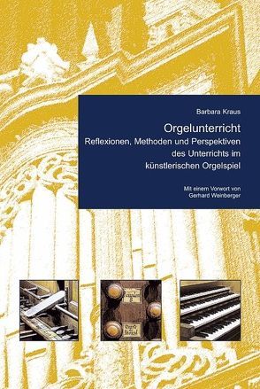 Orgelunterricht von Krauß,  Barbara, Weinberger,  Gerhard