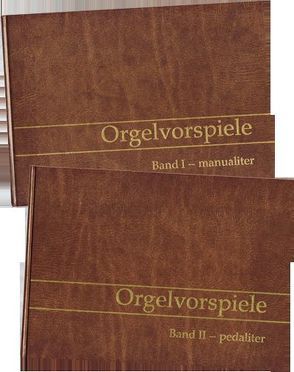 Orgelvorspiele von Deis,  Friedhelm, Fruth,  Klaus M, Handtke,  Holger, Ober,  Hermann