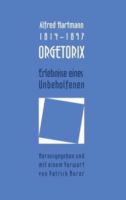 Orgetorix von Borer,  Patrick, Hartmann,  Alfred