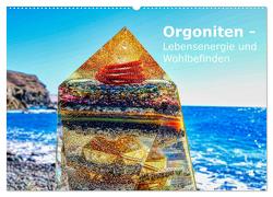Orgoniten – Lebensenergie und Wohlbefinden (Wandkalender 2024 DIN A2 quer), CALVENDO Monatskalender von Suppelt,  Karsten