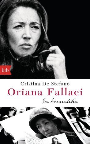 Oriana Fallaci von de Stefano,  Cristina, Schwaab,  Judith