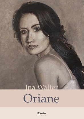 Oriane von Walter,  Ina