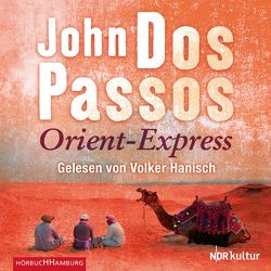Orient-Express von Dos Passos,  John, Fienbork,  Matthias, Hanisch,  Volker