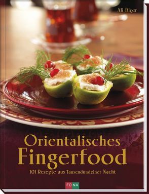 Orientalisches Fingerfood von Biçer,  Ali, Thumm,  Andreas