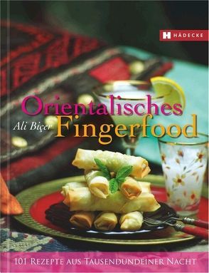 Orientalisches Fingerfood von Biçer,  Ali