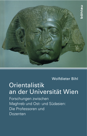 Orientalistik an der Universität Wien von Bihl,  Wolfdieter