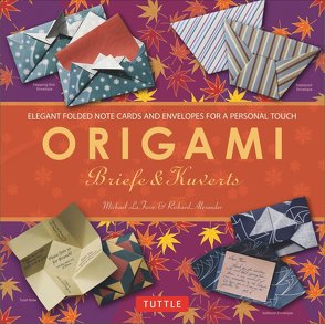 Origami von LaFosse,  Michael G.