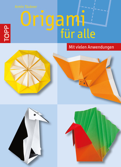 Origami für alle von Täubner,  Armin