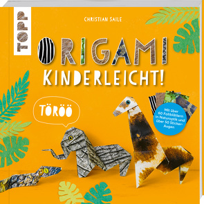 Origami kinderleicht! von Saile,  Christian