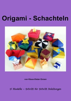 Origami – Schachteln von Ennen,  Klaus-Dieter