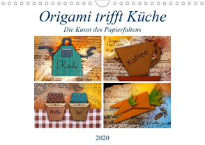 Origami trifft Küche – Die Kunst des Papierfaltens (Wandkalender 2020 DIN A4 quer) von Kraetschmer,  Marion