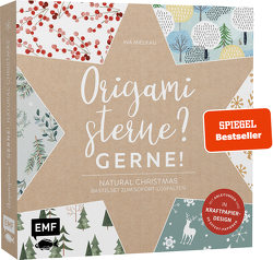 Origamisterne? Gerne! – Natural Christmas – Weihnachtliches Bastelset zum Sofort-Losfalten von Mielkau,  Ina