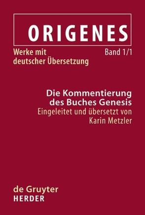 Die Kommentierung des Buches Genesis von Metzler,  Karin, Origenes