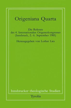 Origeniana Quarta von Coreth,  Emerich, Kern,  Walter, Lies,  Lothar, Rotter,  Hans