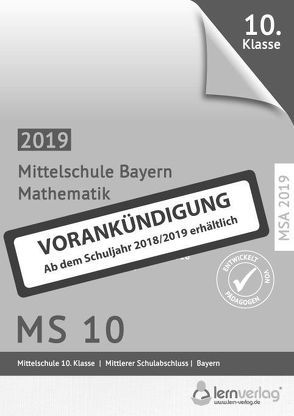 Original Abschlussprüfungen Mathematik Mittelschule M10 Bayern