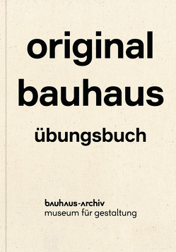 original bauhaus – dt. von Holländer,  Friederike, Wiedemeyer,  Nina