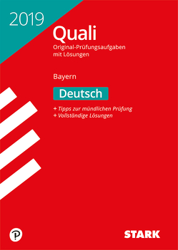 STARK Original-Prüfungen Quali Mittelschule 2019 – Deutsch 9. Klasse – Bayern
