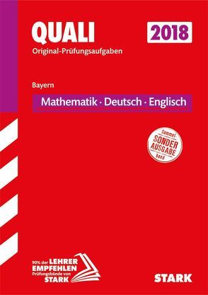 STARK Original-Prüfungen Quali Mittelschule 2019 – Mathematik, Deutsch, Englisch 9. Klasse – Bayern