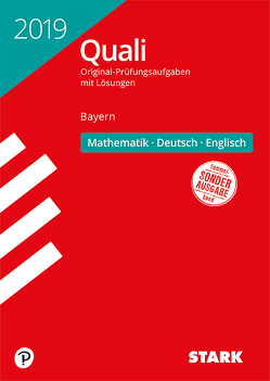 Original-Prüfungen Quali Mittelschule 2019 – Mathematik, Deutsch, Englisch 9. Klasse – Bayern