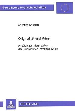 Originalität und Krise von Kanzian,  Christian