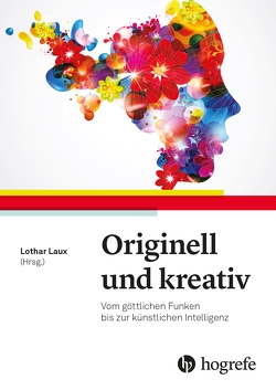 Originell und kreativ von Laux,  Lothar