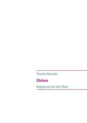 Orion von Semmler,  Thomas