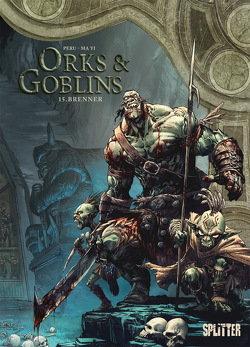 Orks & Goblins. Band 15 von Ma Yi, Peru,  Olivier