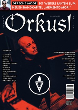 Orkus!-Edition Mai/Juni 2023 mit VNV NATION, DEPECHE MODE, BLUTENGEL, BILLY IDOL, SAMSAS TRAUM, IGGY POP, SCHATTENMANN u.v.m. von Müller,  Claus, ORKUS