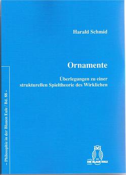 Ornamente von Schmid,  Harald