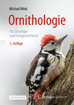 Ornithologie für Einsteiger und Fortgeschrittene von Wink,  Michael