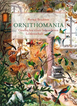 Ornithomania von Brunner,  Bernd