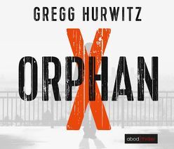Orphan X (Evan Smoak) von Hurwitz,  Gregg, Lehnen,  Stefan